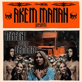 Akem Manah (USA) : March of the Damned